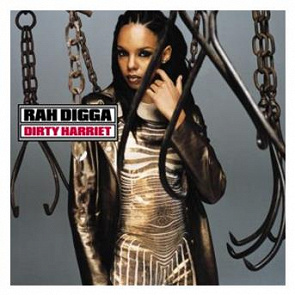 Rah Digga : Dirty Harriet - écoute gratuite et téléchargement MP3
